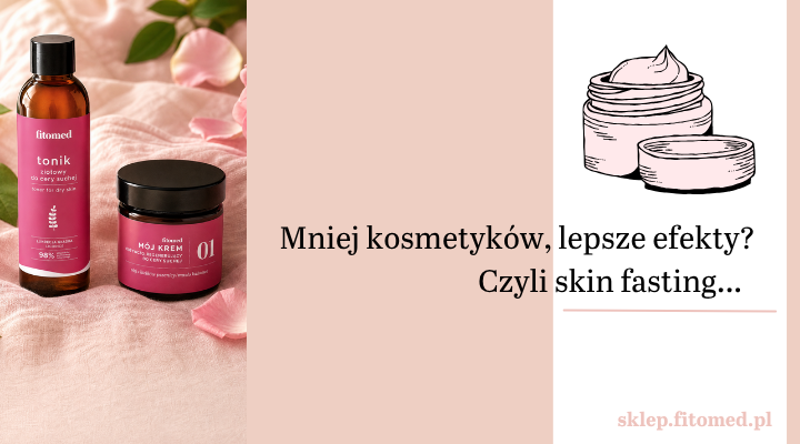 Ziołowy minimalizm. Jak 3 proste produkty potrafią zdziałać więcej niż cała szafka losowych hitów z TikToka